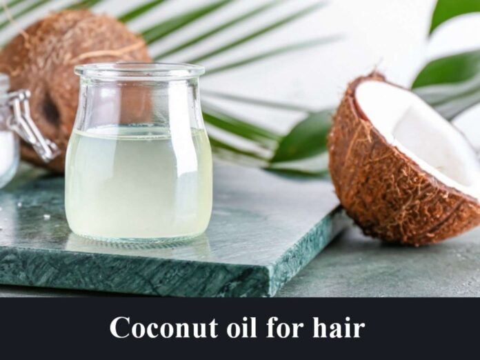 Coconut oil for hair