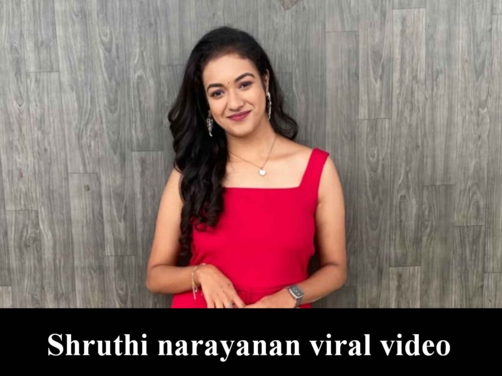 Shruti narayanan viral video